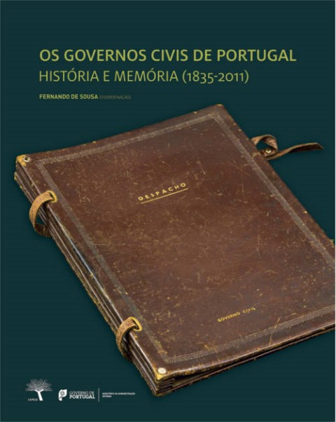 Capa Os Governos Civis de Portugal. História e Memória